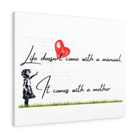 Mother the perfect heart we need Canvas Gallery Wraps
