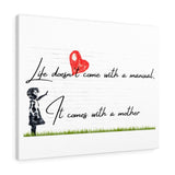 Mother the perfect heart we need Canvas Gallery Wraps