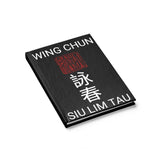 Wing Chun Kung Fu Siu Lim Tau Journal