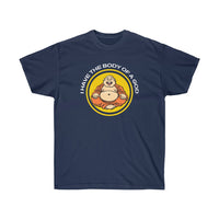 I have a body of a God T-Shirt