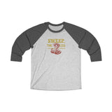 Sweep the Leg Tri-Blend 3/4 Raglan Tee