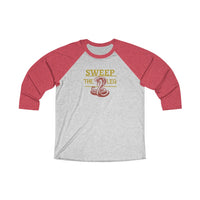 Sweep the Leg Tri-Blend 3/4 Raglan Tee
