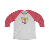 Sweep the Leg Tri-Blend 3/4 Raglan Tee