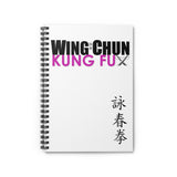 Wing Chun Training Spiral Notebook