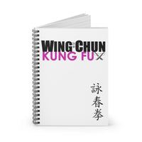 Wing Chun Training Spiral Notebook
