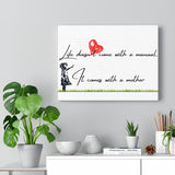Mother the perfect heart we need Canvas Gallery Wraps