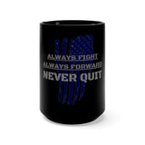 Never Quit Black Mug 15oz