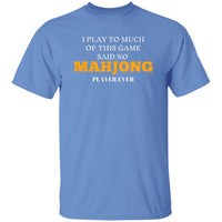 MahJong player hate T-Shirt