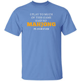 MahJong player hate T-Shirt