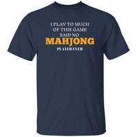 MahJong player hate T-Shirt