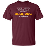 MahJong player hate T-Shirt