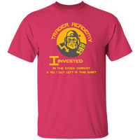 Lost the Money T Shirt