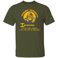 Lost the Money T Shirt