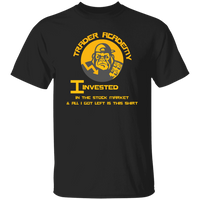 Lost the Money T Shirt