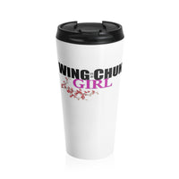 Wing Chun Kung Fu Girl (Special Edition) Stainless Steel Travel Mug