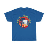 Fist in your face Dojo T-Shirt