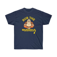 Rub the Buddha for Happy Ending T-Shirt