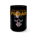 Operation FUBAR Black Mug 15oz