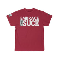 Embrace the SUCK T-Shirt