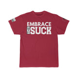 Embrace the SUCK T-Shirt