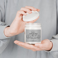 You're Awesome Scented Candle, 9oz