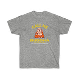 Call me Buddha T-Shirt