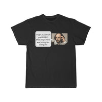 Shakespeare Call you Google T-Shirt